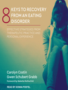 Cover image for 8 Keys to Recovery from an Eating Disorder